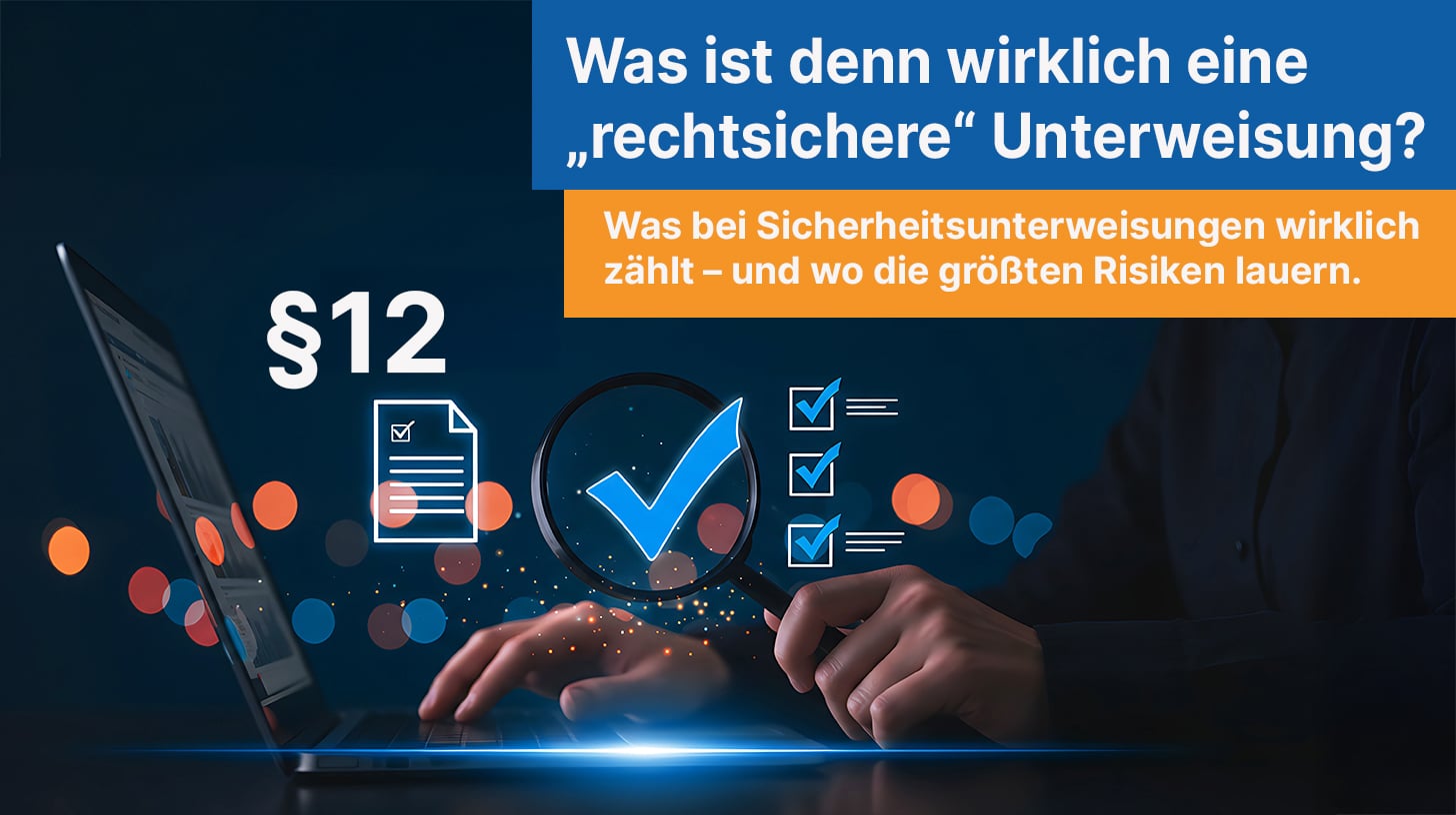 Sicherheitsunterweisung nach § 12 Arbeitsschutzgesetz